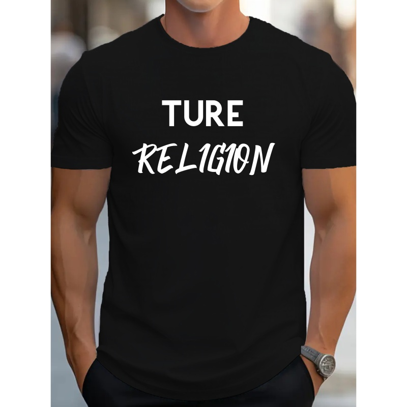 

Ture Religion Print Men's T-shirt, Comfy Breathable Short Sleeve Crew Neck Tees, Fashion Street Style Tops For Men Spring And Summer
