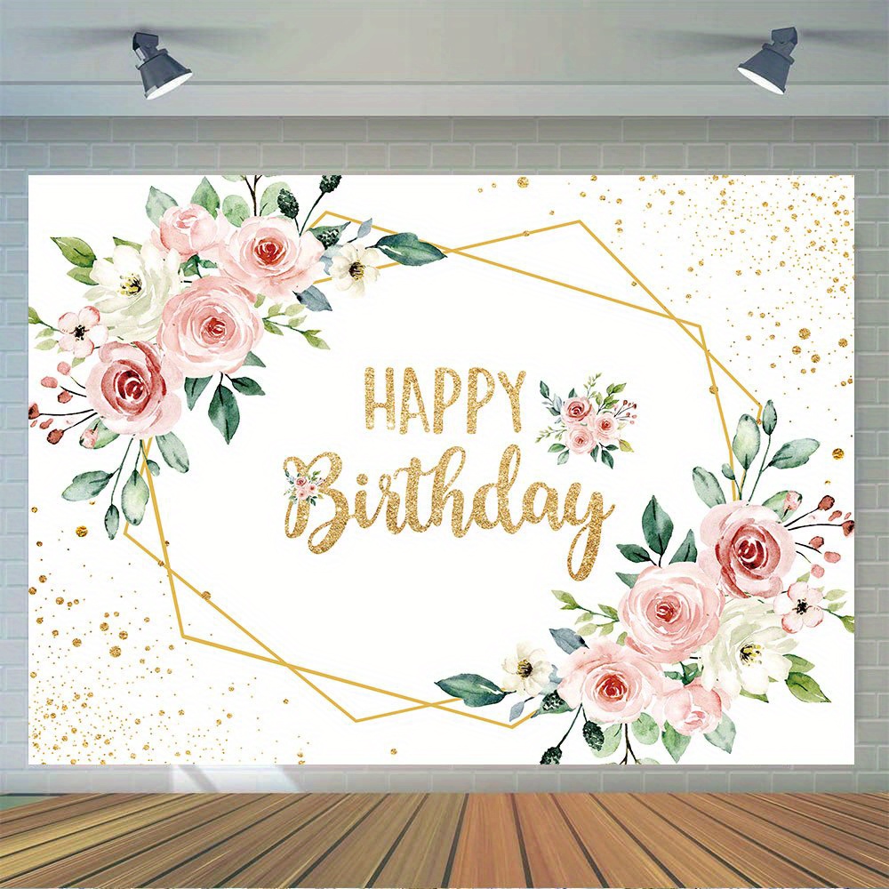 Feminine Floral Happy Birthday Photography Backdrop Vinyl - Temu