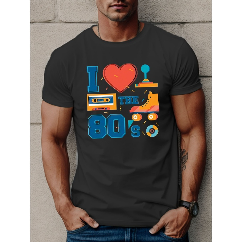 

T-shirt Décontracté Imprimé I LOVE THE 80'S, T-shirt À Manches Courtes Pour Hommes, Confortable Et Polyvalent Pour Les Sports D'été