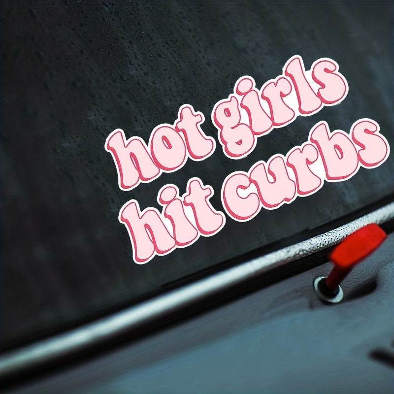 

Hot Girls Hit Vinyl Decal - Matte , Self-adhesive Car Bumper Sticker, Single Use, Waterproof, 3.74x7.52 Inches - Creative Gift For Women Drivers