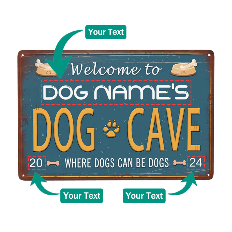 

1pc Custom Dog Cave Metal Sign Personalized Dog Name Aluminum Sign Retro Wall Decor 12x8 Inch