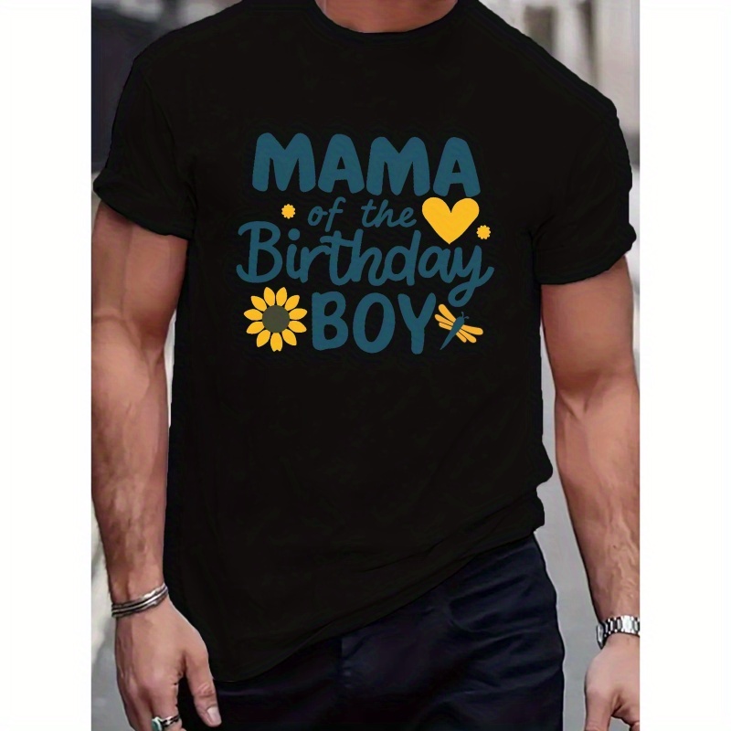 

Mama Of The Birthday Boy Print Tee Shirt, Tees For Men, Casual Short Sleeve T-shirt For Summer