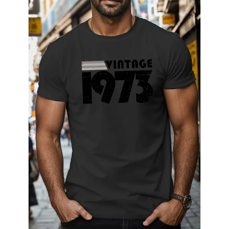 

Vintage 1973 Print, Men's Round Crew Neck Short Sleeve, Simple Style Tee Fashion Regular Fit T-shirt Casual Comfy Top For Spring Summer Holiday Leisure Vacation