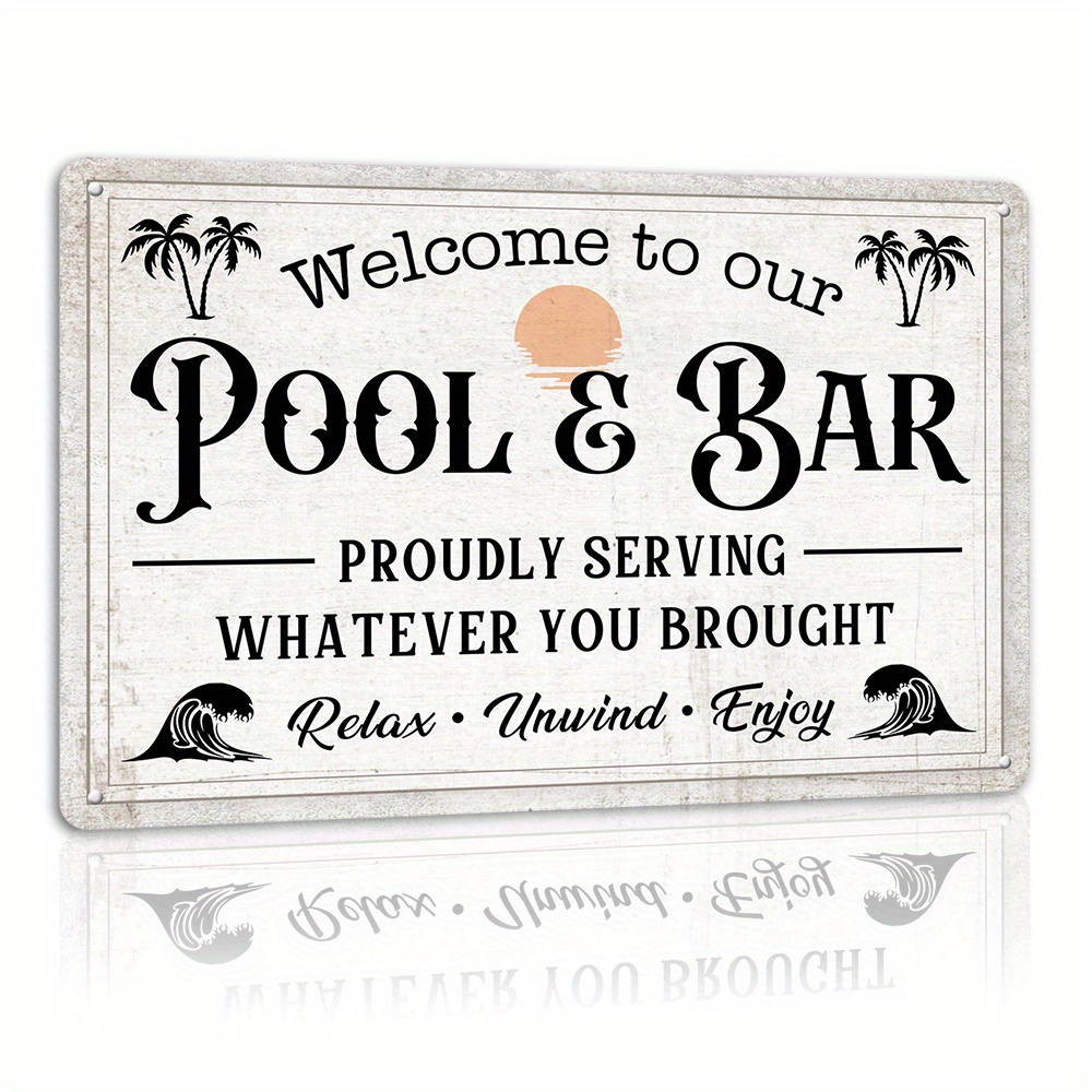 

1pc, Welcome To Our Pool And Bar Metal Tin Sign Pool Accessories Decor Outdoor Vintage Metal Tin Signs Farmhouse Part Patio Porch Home Wall Decorations 8x12 Inch