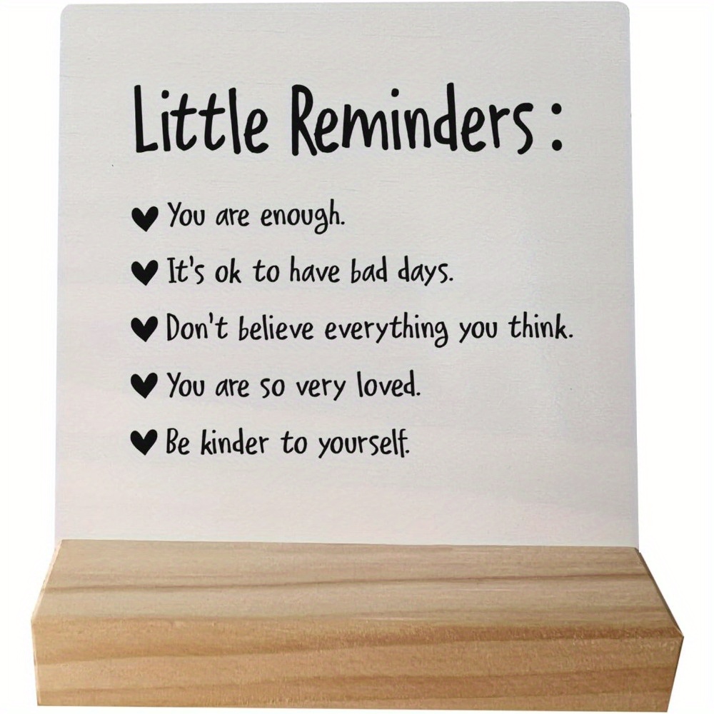 

Positive Little Reminders You Are Enough Desk Wood Plaque Sign With Wooden Stand, Dorm Signs For College Girls, Inspirational Signs Decor For Office Dorm Desk, You Are Enough Gifts