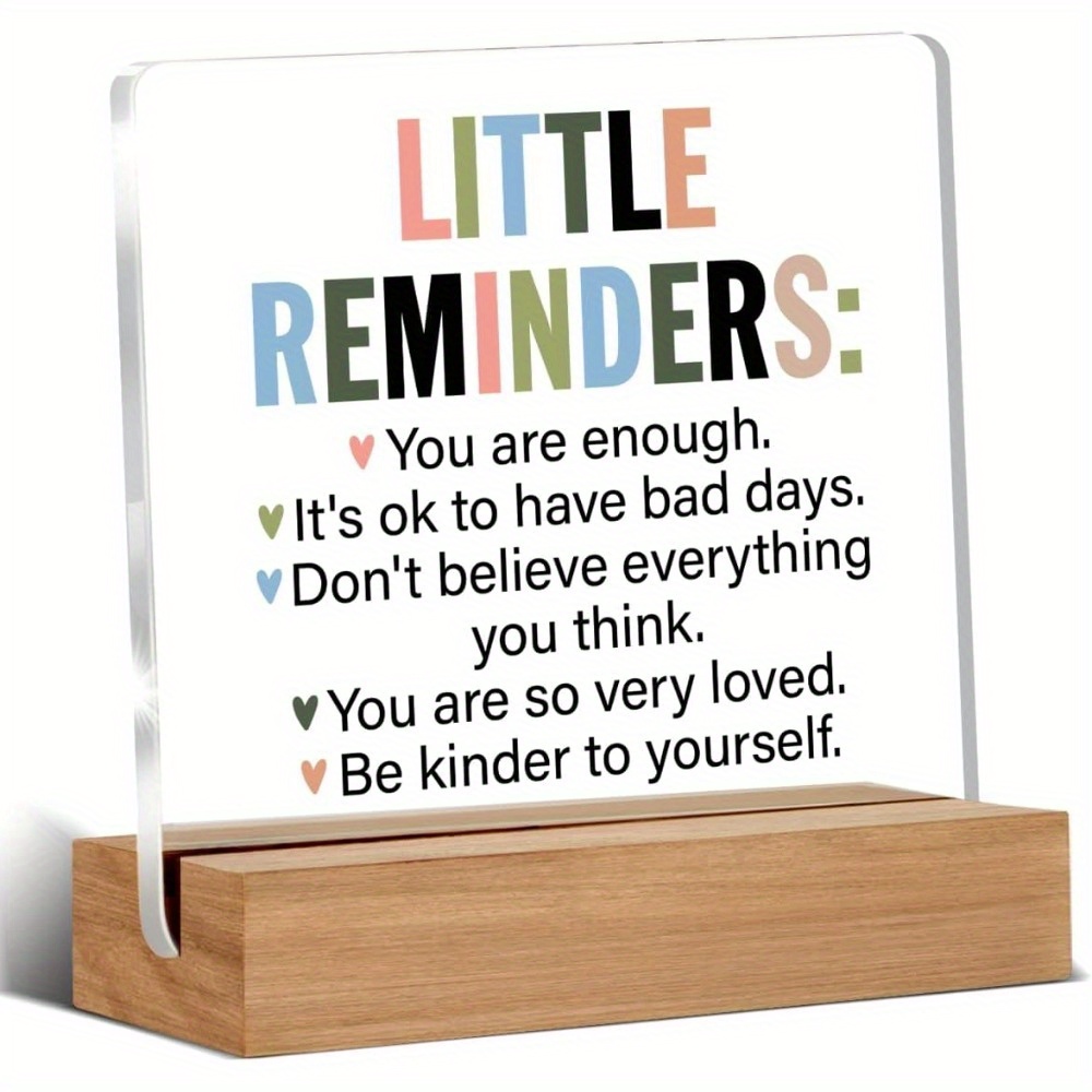 

Inspirational Motivational Gifts Little Reminders You Are Enough Clear Desk Decorative Sign Acrylic Sign With Wooden Stand For Office Desk Table Shelf