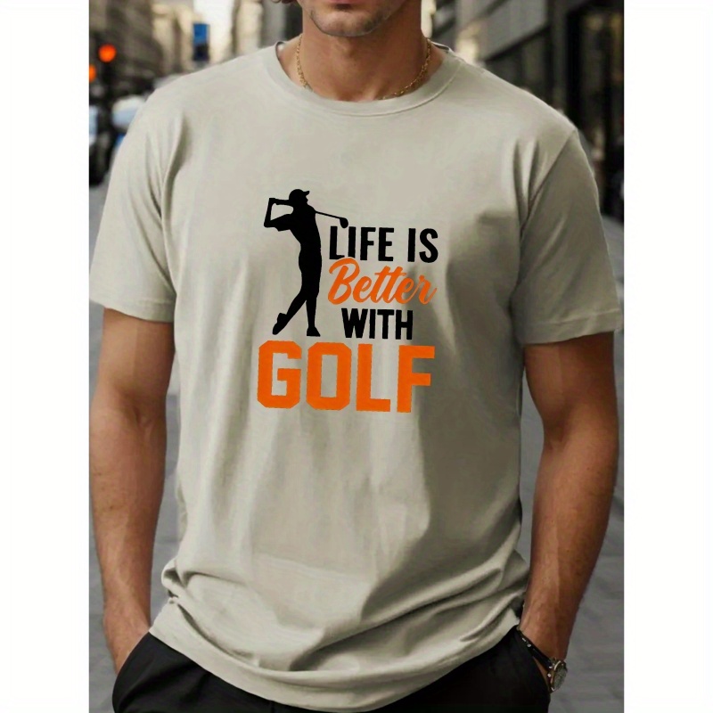 

Plus Size Men's "life Is Better With Golf" Print, Short Sleeve T-shirt, Summer Trendy Casual Tees For Big & Tall Males