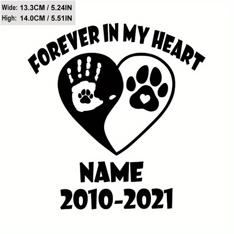 

Customized Forever In My Heart Dog Pet Loss Ying Yang Heart Personalized Rip Car Window Vinyl Decal Sticker Memorial Pet Window Decal