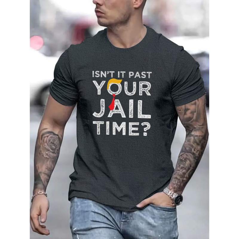 

Jail Time Print Tee Shirt, Tees For Men, Casual Short Sleeve T-shirt For Summer