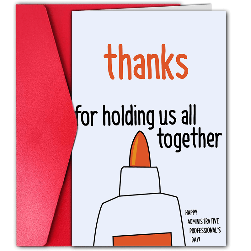 

Administrative Professionals Day Appreciation Card - ' For Holding Us ' Cartoon Design, Anyone