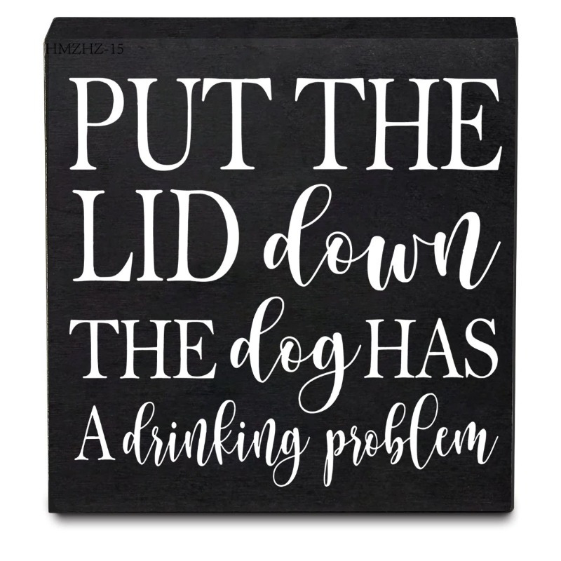 

1pc, Put The Lid Down The Dog Has A Drinking Problem Wooden Box Sign, Decorative Funny Bathroom Wood Box Sign, Home Decor, Rustic Farmhouse Square Desk Decor Sign For Shelf