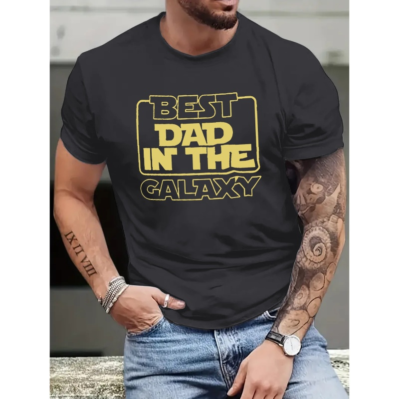 

Best Dad In The Galaxy Print Tee Shirt, Tees For Men, Casual Short Sleeve T-shirt For Summer