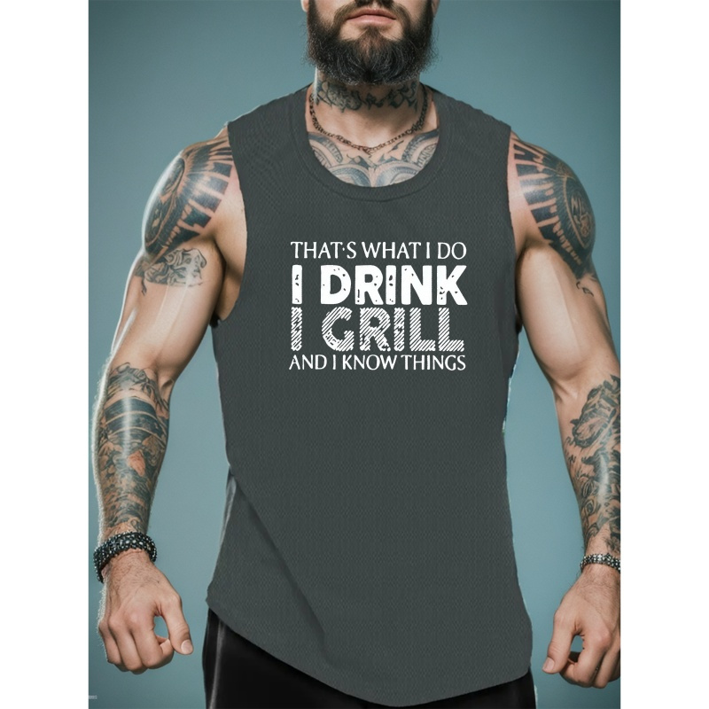 

I Drink I Grill Print Summer Men's Quick Dry Moisture-wicking Breathable Tank Tops, Athletic Gym Bodybuilding Sports Sleeveless Shirts, For Running Training, Men's Clothing