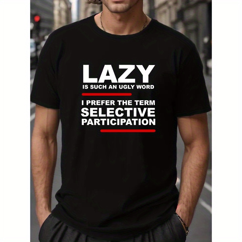 

Plus Size T-shirt For Summer, "lazy" Graphic Print Short Sleeve Tees For Males, Casual Outdoor Tops