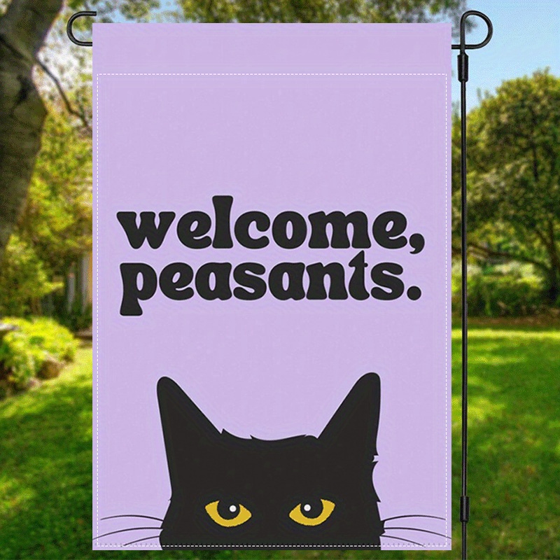 

1pc, Welcome Peasants Garden Flag, Black Cat House Flag, Yard Flag, Lawn Flag, Porch Sign, Double Sided Waterproof Flag 12x18inch, Home Decor, Outdoor Decor, Yard Decor, Garden Decorations