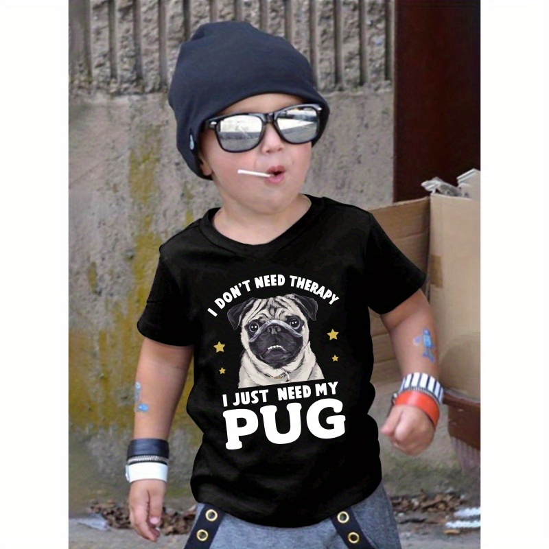 

I Just Need My Pug Print Short Sleeve Crew Neck T-shirt, Casual Spring Summer Tee Tops, Boy's Clothing