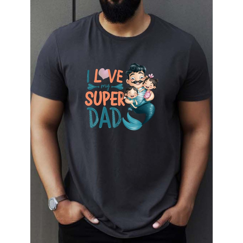 

Mermaid Dad Print Tee Shirt, Tees For Men, Casual Short Sleeve T-shirt For Summer