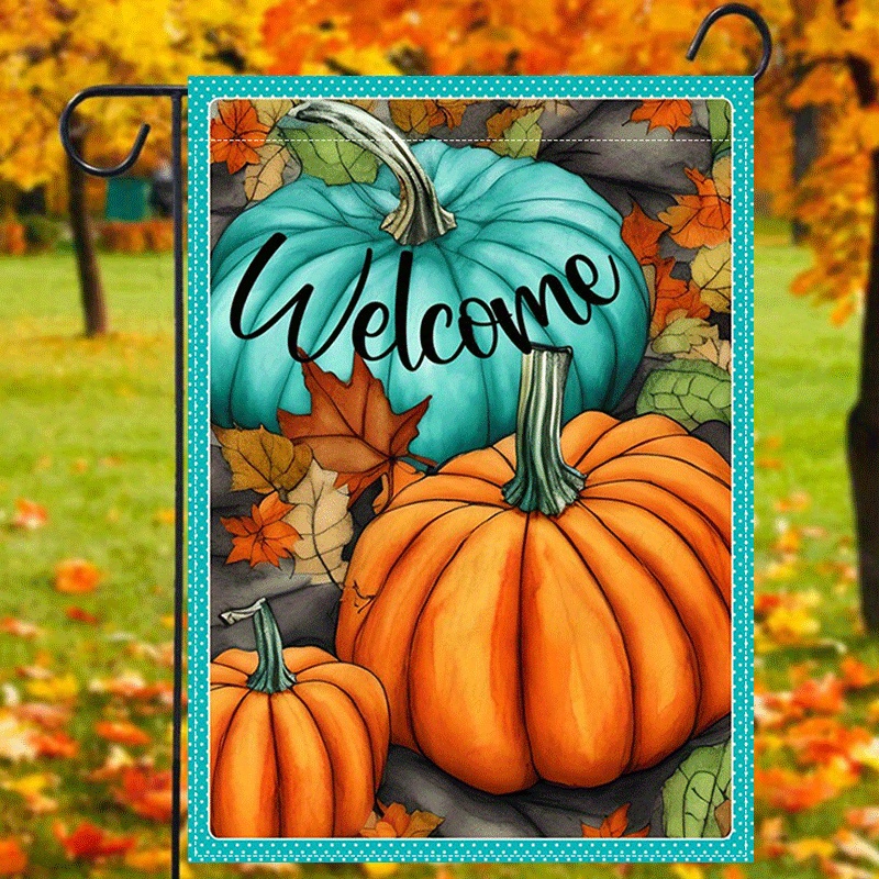 

1pc, Teal Pumpkin Welcome Garden Flag, Farmhouse Harvest Autumn Outdoor Decorations, Thanksgiving Holiday Festival Yard Decor Lawn Decor Double Sided Waterproof Flag 12x18inch