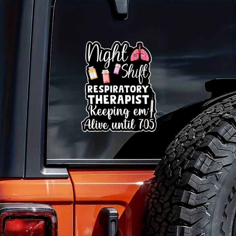 

Night Shift Respiratory Therapist - Keeping Them Alive Until 7:05" Vinyl Sticker | Matte Finish, Cartoon Design For Cars, Trucks, , Suvs, Windows, Walls, Boats, Tumblers & Laptops