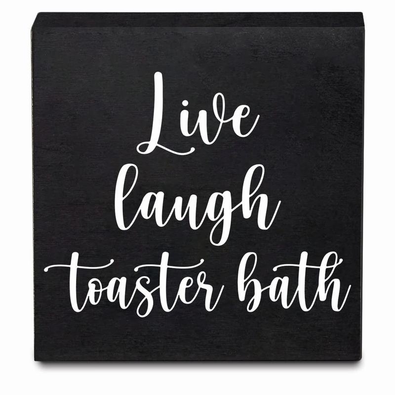 

1pc Wooden Humor Sign - Live Laugh Toaster Bath - Rustic Inspirational Quote Decor For Home And Office - Idea - No Electricity Needed - Featherless Wood Plaque 5x5