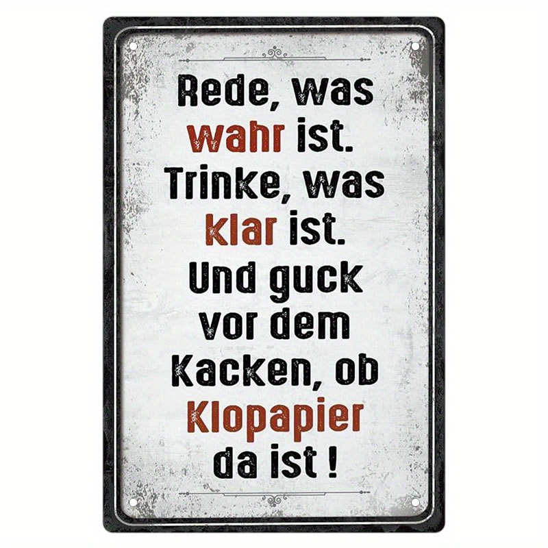 

1pc Iron Funny Metal Sign With German Saying - Retro Wall Art Decor, 8x12 Inch - Humorous Bathroom Reminder Plaque