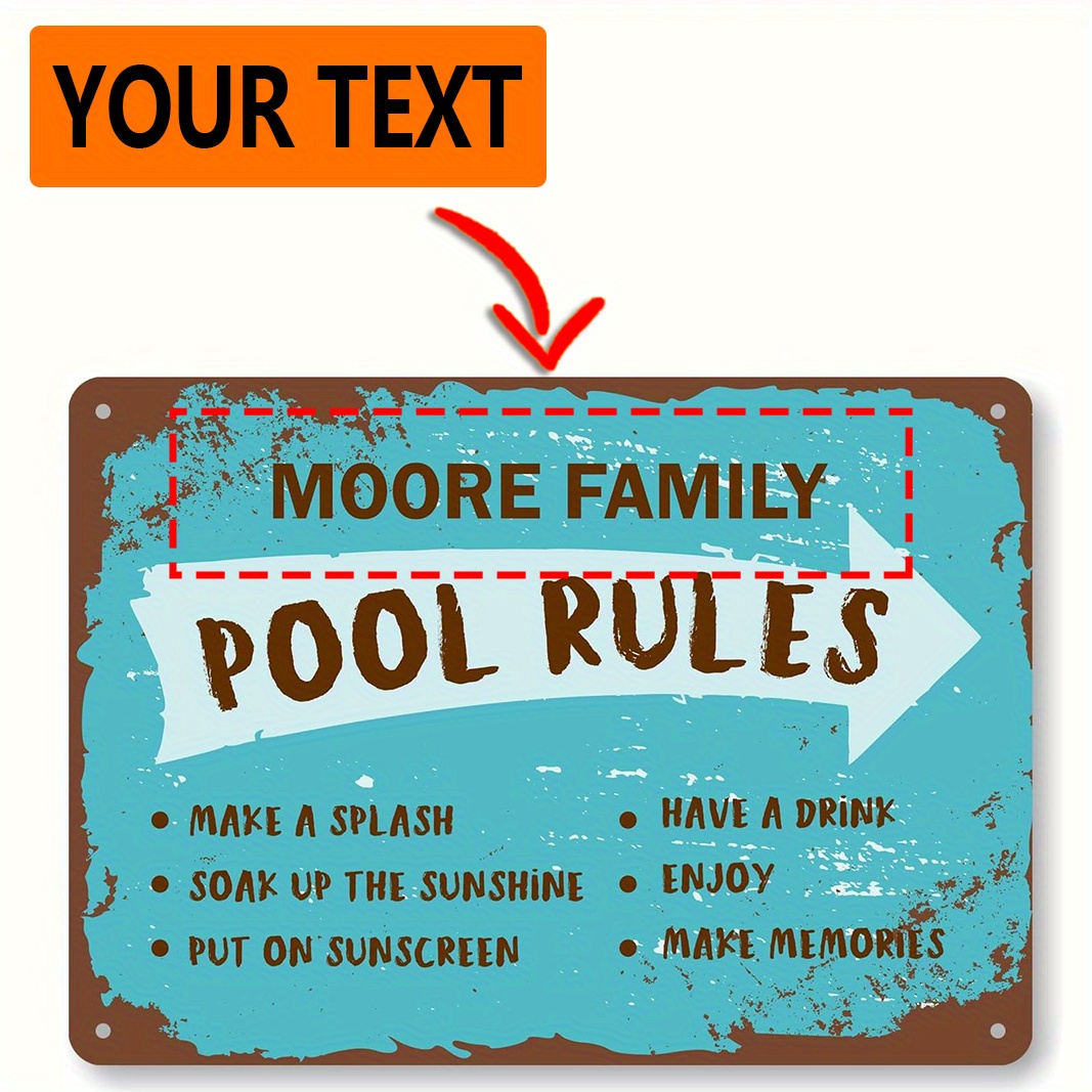

1pc Custom Signs With Your Text 8x12inch "[family Name] Pool Rules - Splash, Drink, Enjoy…" Custom Vintage Aluminum Tin With Right Arrow