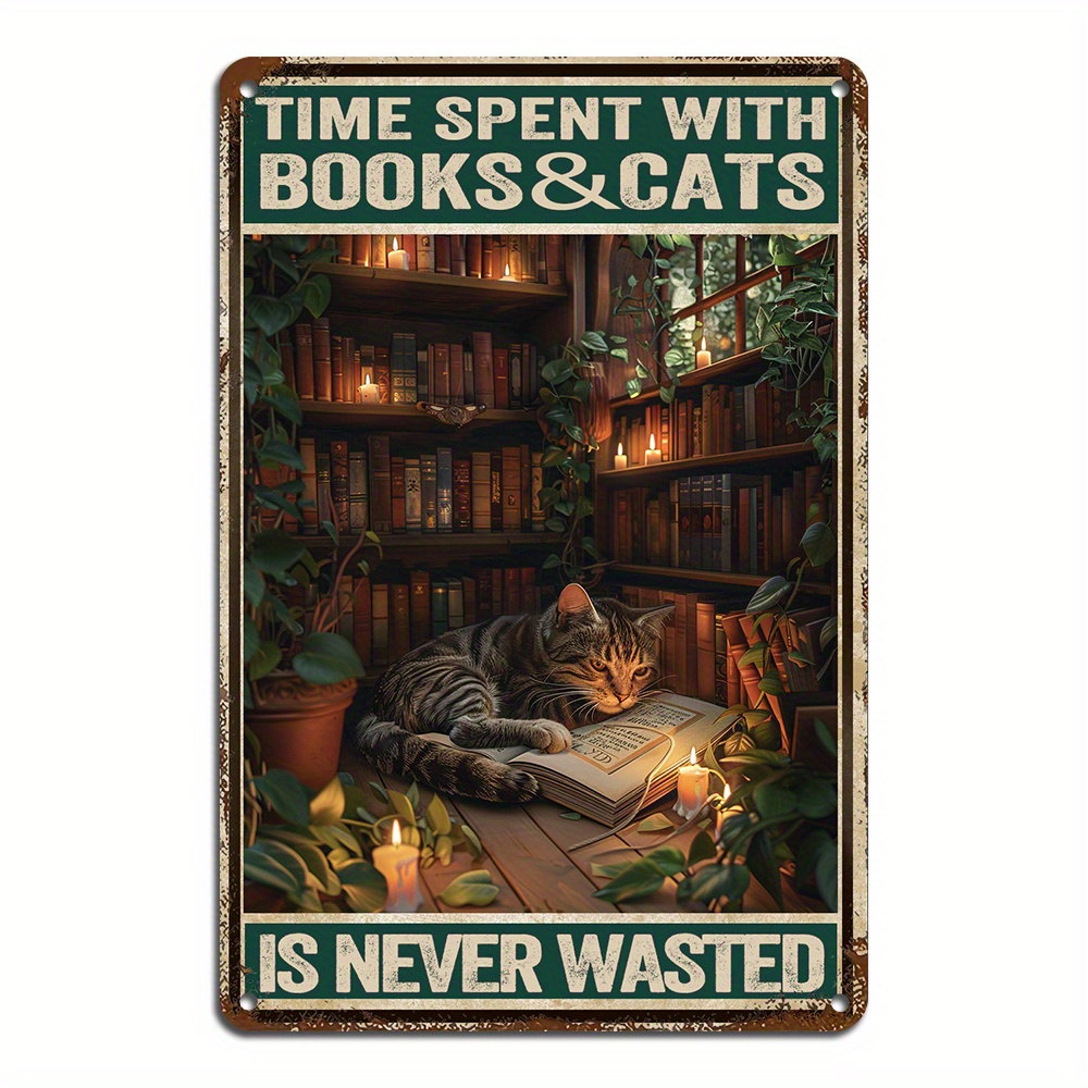 

Book & Cat : Vintage-inspired Metal - 8x12" Aluminum Sign, , Home Or Office Decor, Time With Books And Cats Is , Tin Sign, Girl Reading Books, Indoor/outdoor Decor, Room Decor