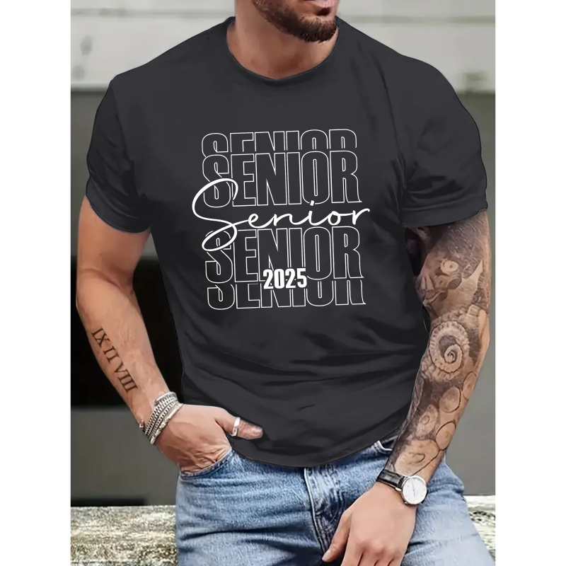 

Senior 2025 Print Tee Shirt, Tees For Men, Casual Short Sleeve T-shirt For Summer