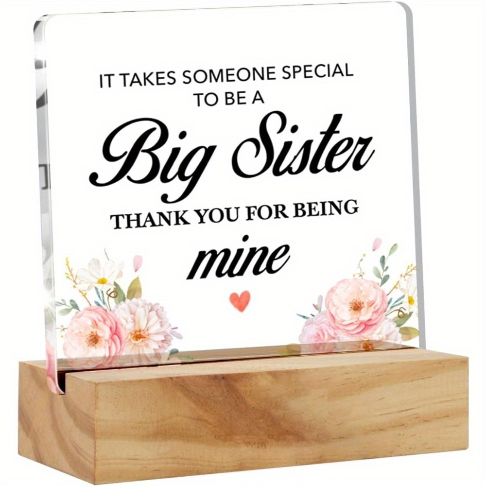 

For , Big Sister You For Clear Wood Stand Table Decoration