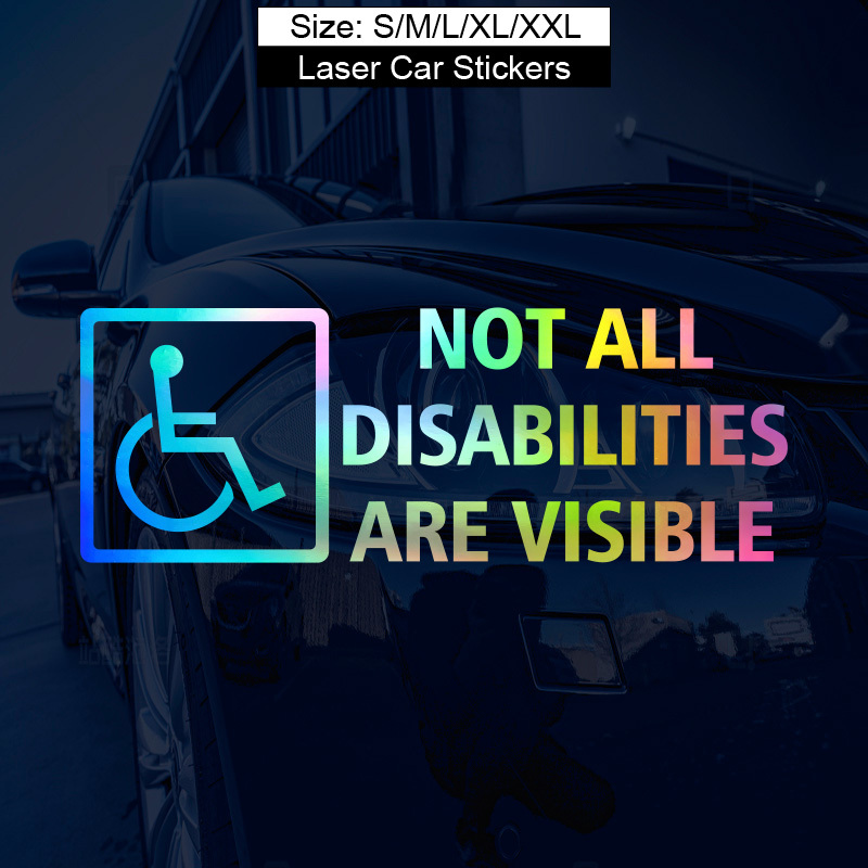 

1pc "not All Disabilities Are " Car Decal Vinyl Reflective Decal Sticker For Automobile Motorcycle Windows Trucks Bumper Decor