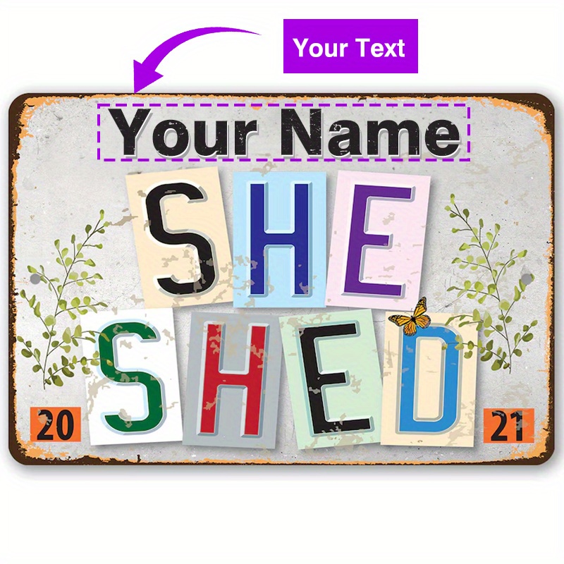 

1pc Custom Text Metal Sign Personalized She Shed - Est. Date Sign -aluminum Sign 8" X 12"inch Use Indoor/outdoor - For Woman Cave