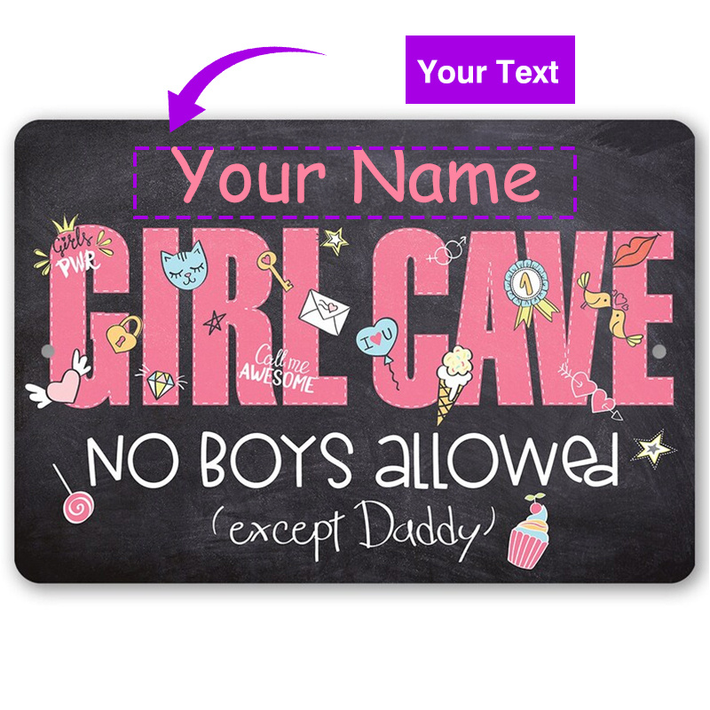 

1pc Custom Text Metal Sign Personalized Tin - Girl Cave - Aluminum Sign - 8" X 12"inch Use Indoor/outdoor - Makes A Gift And Decor For Girl's Room