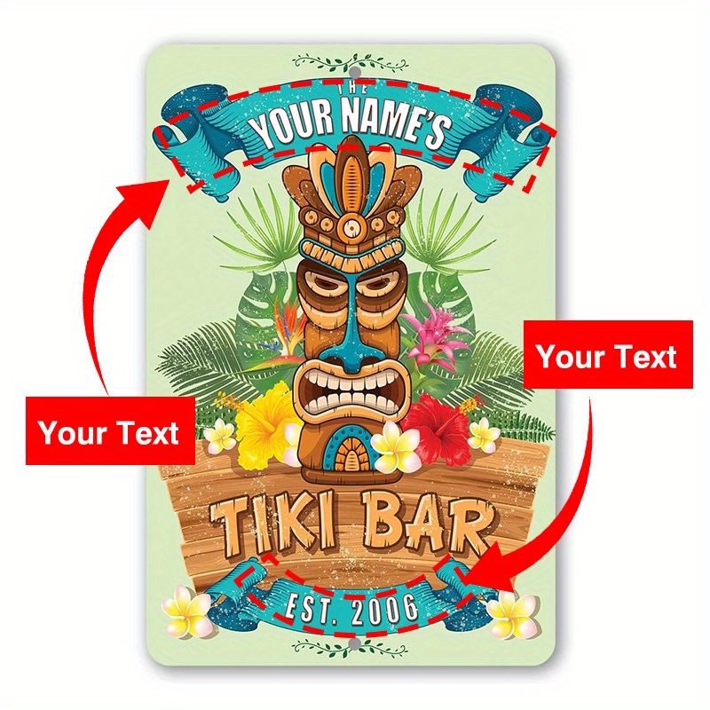 

1pc Panneau métallique personnalisé avec texte - Panneau métallique Tiki Bar Aloha - Aluminium - 8x12 pouces - Utilisation intérieure/extérieure - Excellent cadeau et décoration