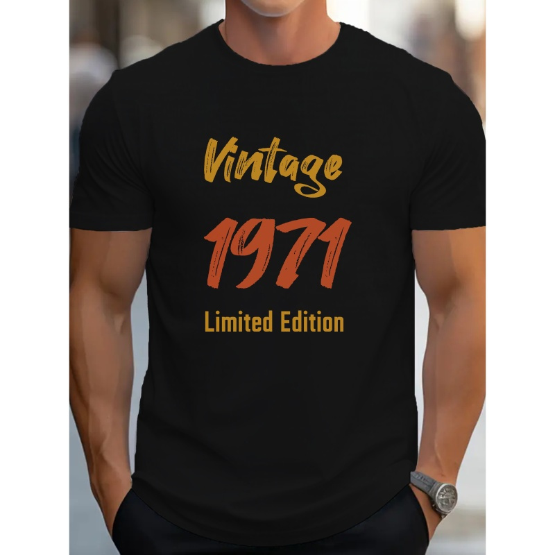 

vintage 1971 Limited Edition " Stylish Print Summer & Spring Tee For Men, Casual Short Sleeve Fashion Style T-shirt, Sporty New Arrival Novelty Top For Leisure