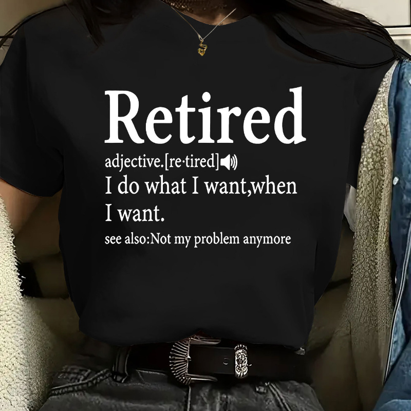 

Retired Print Crew Neck T-shirt, Casual Short Sleeve Top For Spring & Summer, Women's Clothing