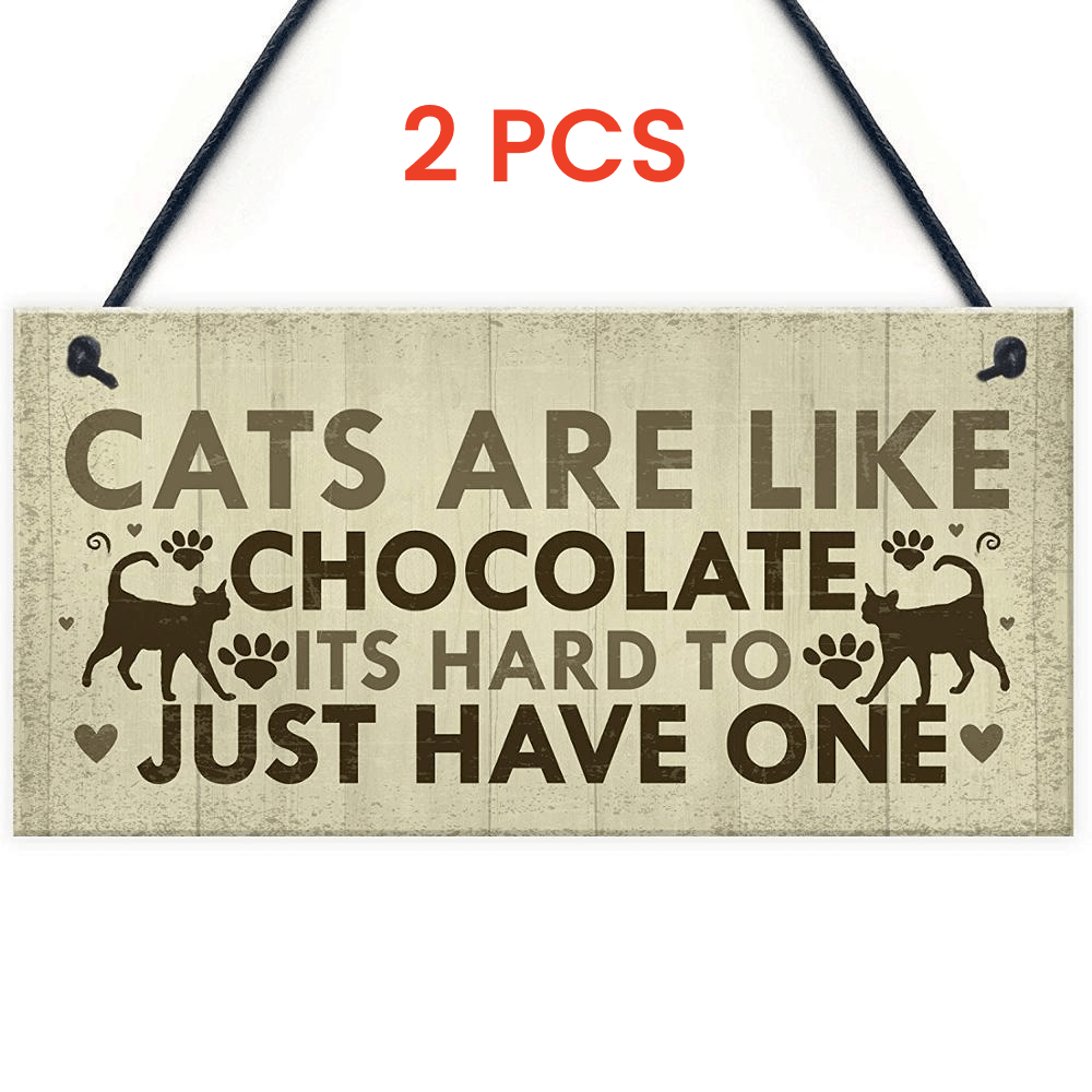 

2pcs, Wooden Hanging Sign, Funny Cats Signs" Cats Are Like Chocolate Its Hard To Just Have 1 " Wooden Plaque Pet Lover Hanging Plaques Gift Home Decoration