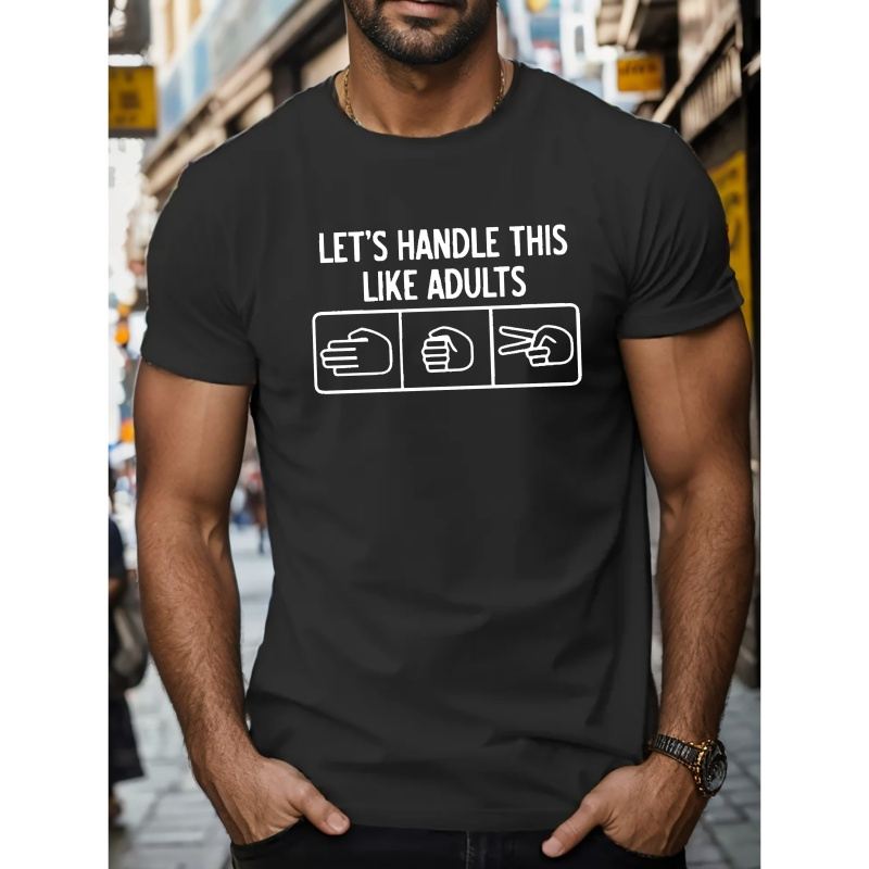 

Let's Handle This Like Adults Funny Print Tee Shirt, Tees For Men, Casual Short Sleeve T-shirt For Summer