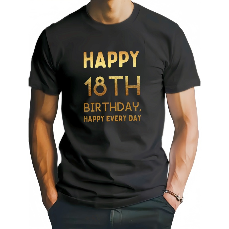 

Happy 18th Birthday Print Crew Neck T-shirt For Men, Casual Short Sleeve Top, Men's Clothing For Summer Daily Wear