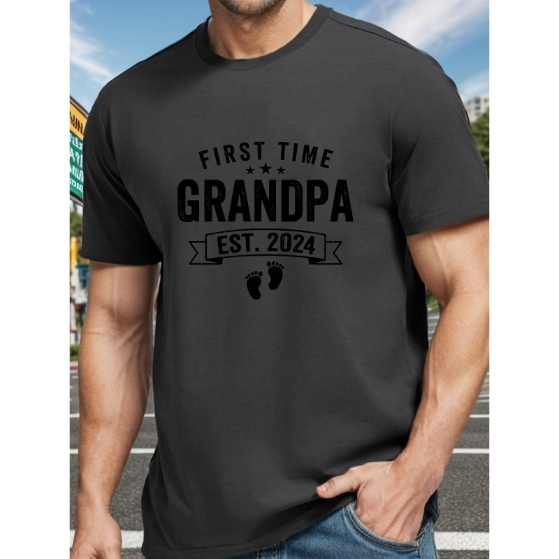 

First Time Grandpa Creative Print Men's Casual T-shirt, Summer Fashion Crew Neck Short Sleeve Top, Modern Streetwear Style For Men