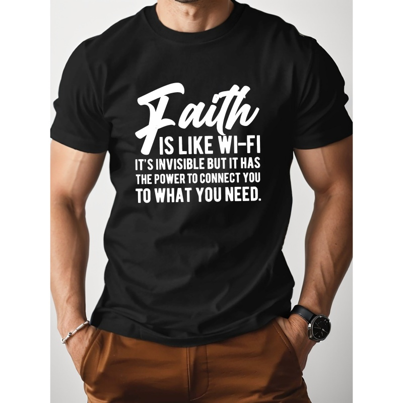 

Faith Like Wi Fi Pure Cotton Men's Tshirt Comfort Fit
