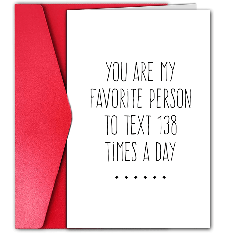 

1pc Funny Love Or Friendship Greeting Card - Paper Anniversary Card For Best Friend, Wife, Husband - "you Are My Favorite Person To Text" Card With Envelope