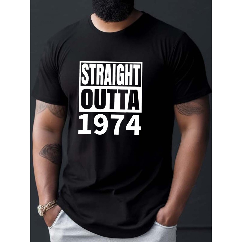 

Straight Outta 1974" Creative Print Men's Short Sleeve T-shirt, Casual Round Neck Top, Versatile And Comfortable Tee, Spring& Summer Collection
