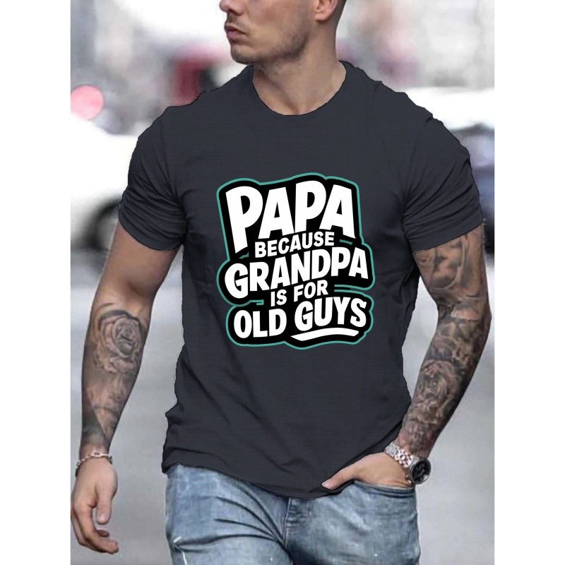 

Plus Size Men's Fancy Papa Letter Pattern Print T-shirt, Casual Fashion Tee, Street Style Short Sleeve Crew Neck Shirt