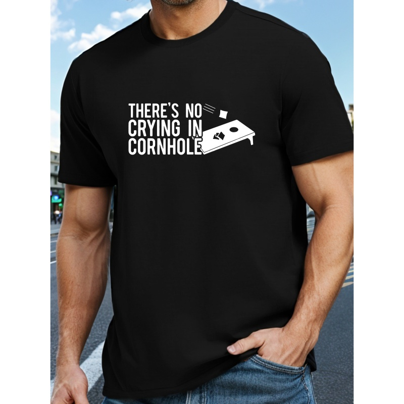 

There Is No Crying In Cornhole Print Tee Shirt, Tees For Men, Casual Short Sleeve T-shirt For Summer