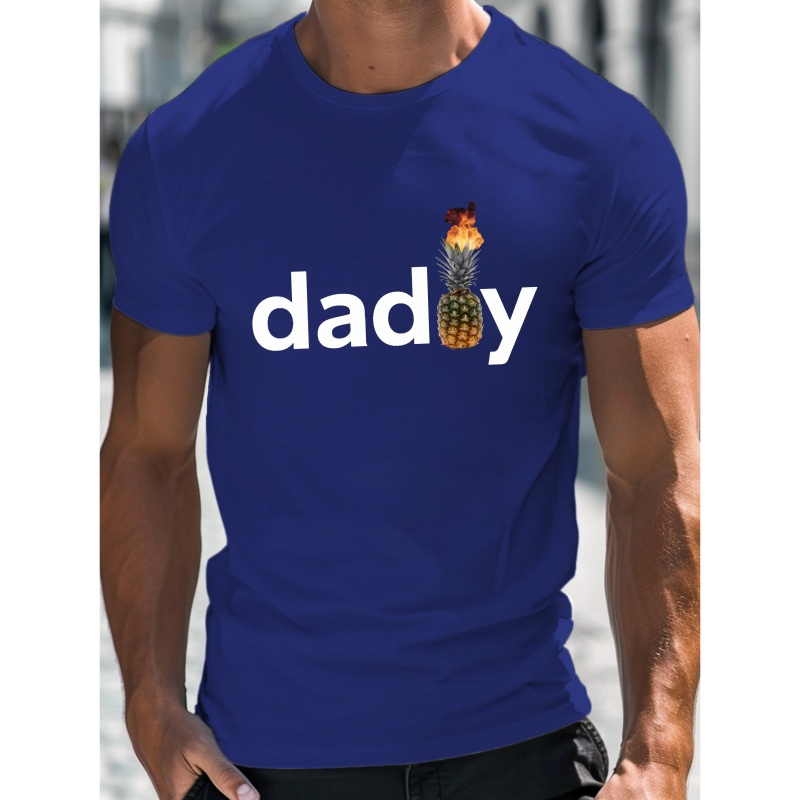 

Daddy With Pineapple Print Tee Shirt, Tees For Men, Casual Short Sleeve T-shirt For Summer