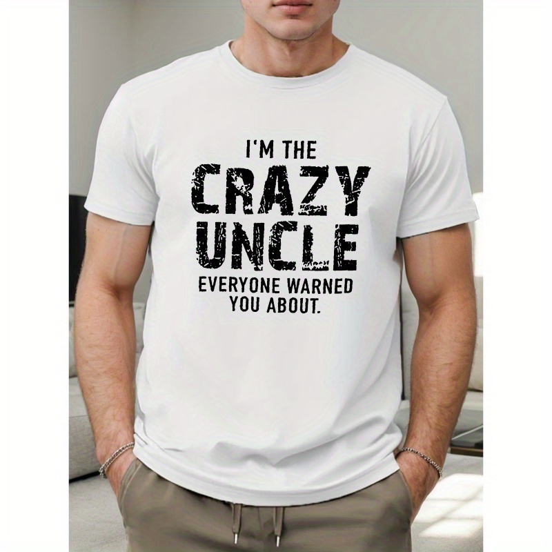 

I M The Crazy Uncle Men's Short Sleeve T-shirt Summer T-shirt Top