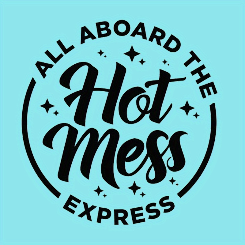 

All Mess - Humorous Themed Iron-on Heat Transfer Decals, Mixed Color, & Easy To Apply, For T-shirts, Tote Bags, Fabric Crafts, Ideal For Gifts & For Mom