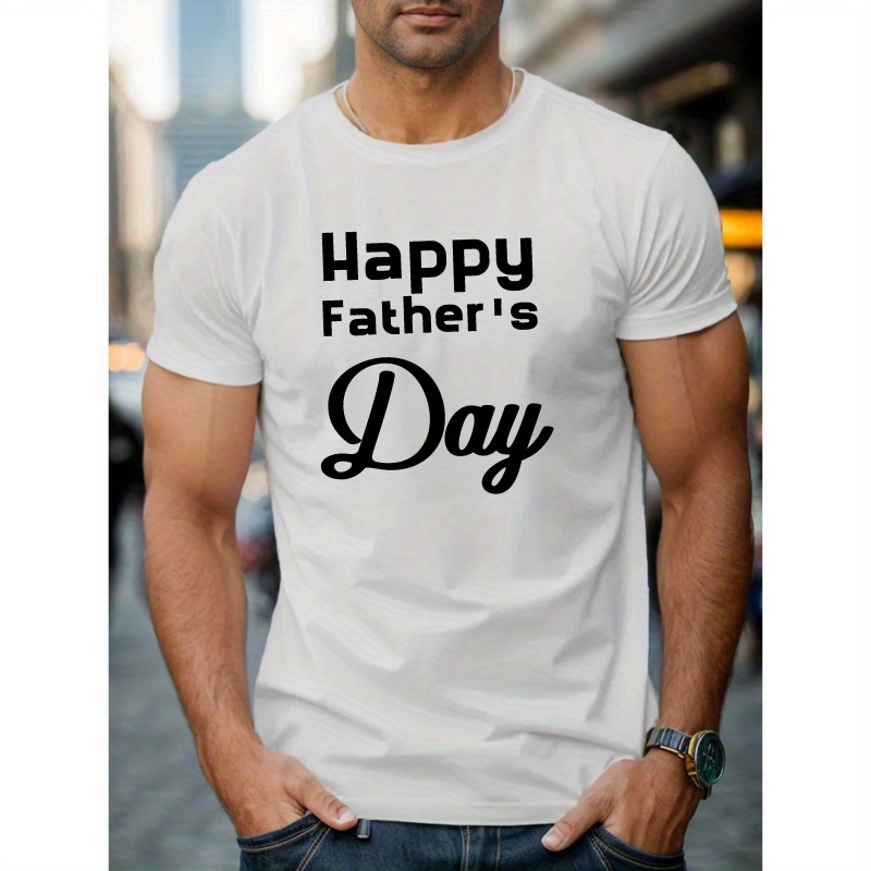 

Happy Father S Day Men's Short Sleeve T-shirt Summer T-shirt Top