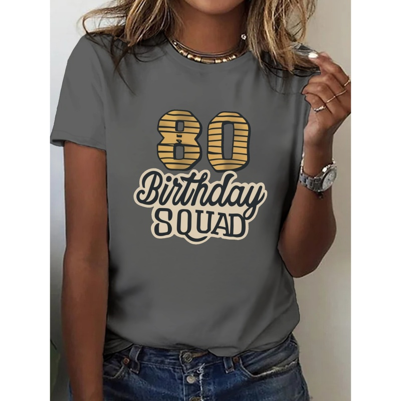 

80th Birthday Print T-shirt, Short Sleeve Crew Neck Casual Top For Summer & Spring, Women's Clothing