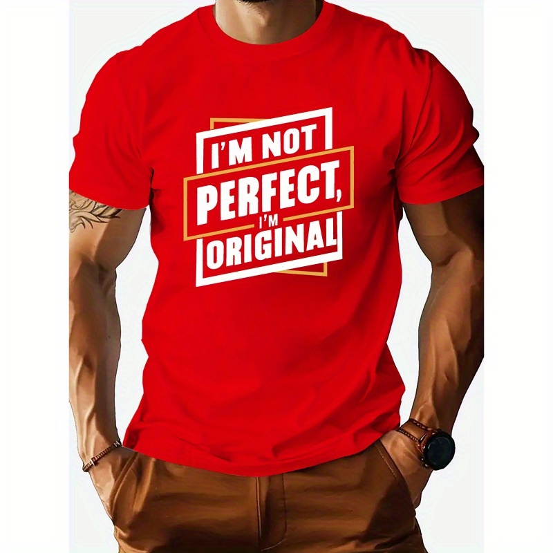 

I'm Not Perfect, Original Printed, 92% Cotton Men's Round Neck Short Sleeved T-shirt, Casual, Comfortable And Lightweight Top